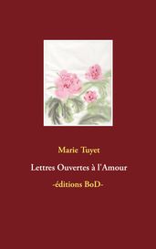 Lettres Ouvertes à l Amour