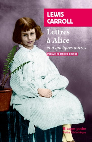Lettres à Alice - Carroll Lewis