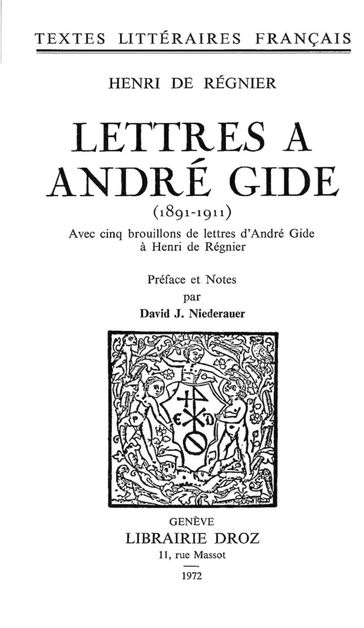 Lettres à André Gide - Henri Régnier