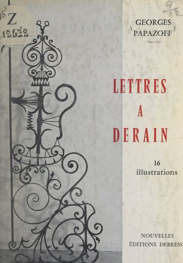 Lettres à Derain - Georges Papazoff - Marcel Aymé