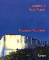 Lettres à Paul Placet