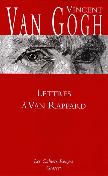 Lettres à Van Rappard - Vincent van Gogh