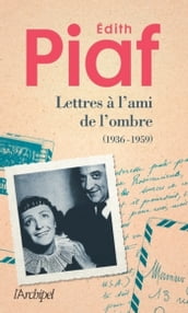 Lettres à l ami de l ombre