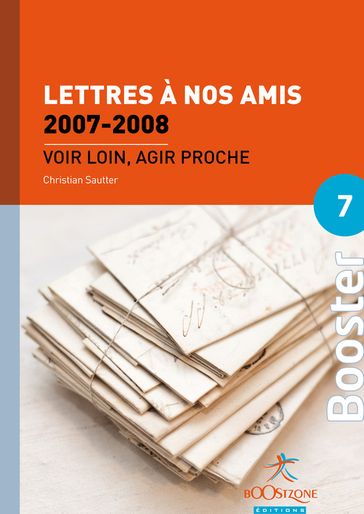 Lettres à nos amis 2007-2008 (Volume 4) - Christian Sautter