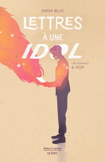 Lettres à une IDOL - Une romance K-POP - Dana Blue