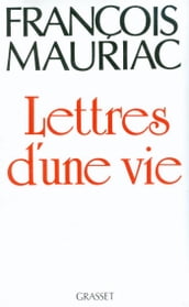 Lettres d une vie (1904-1969)