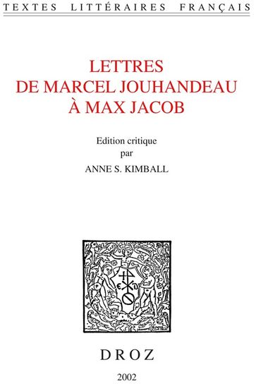Lettres de Marcel Jouhandeau à Max Jacob - Marcel Jouhandeau