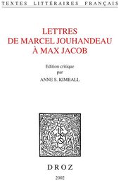 Lettres de Marcel Jouhandeau à Max Jacob