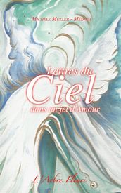 Lettres du Ciel dans un jet d Amour