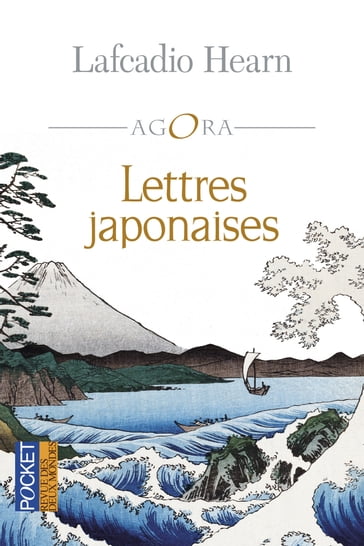 Lettres japonaises - Lafcadio Hearn - Edith de La Héronnière - Eryck de RUBERCY - Olivier Gariguel