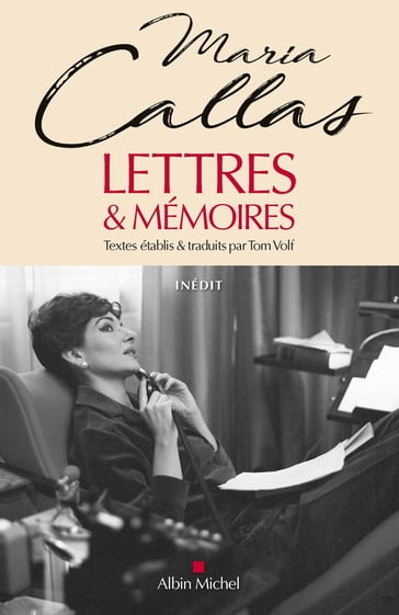 Lettres & mémoires - Maria Callas - Tom Volf
