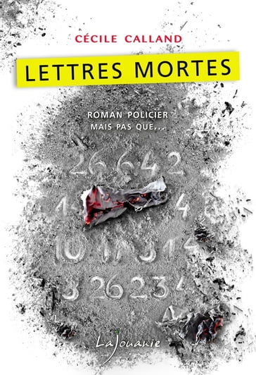 Lettres mortes - Cécile Calland