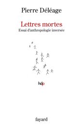 Lettres mortes. Essai d