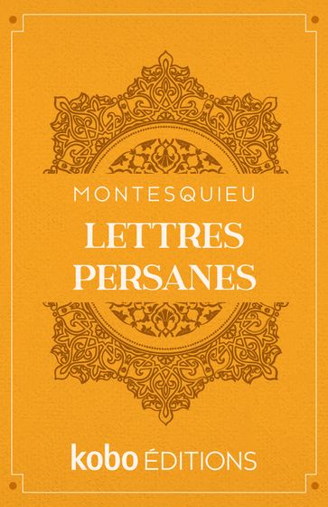 Lettres persanes - Montesquieu