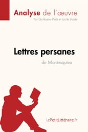 Lettres persanes de Montesquieu (Analyse de l