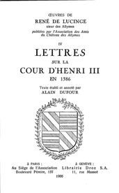 Lettres sur la cour d Henri III en 1586