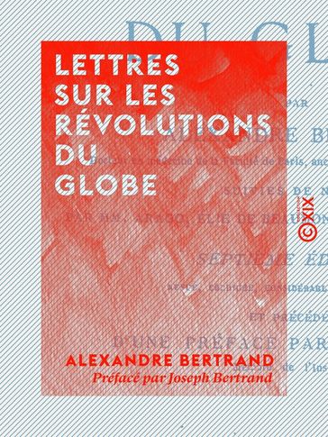 Lettres sur les révolutions du globe - Alexandre Bertrand - Joseph Bertrand