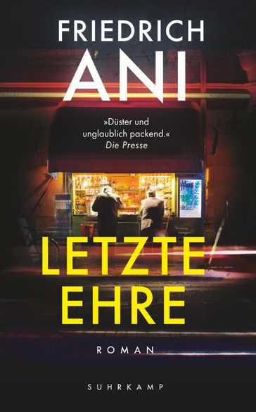 Letzte Ehre - Friedrich Ani