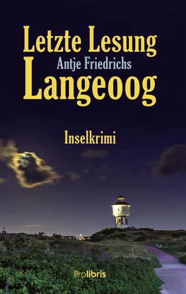 Letzte Lesung Langeoog - Antje Friedrichs