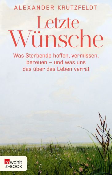 Letzte Wünsche - Alexander Krutzfeldt