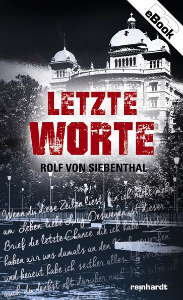 Letzte Worte - Rolf von Siebenthal