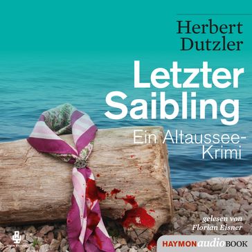 Letzter Saibling - Herbert Dutzler