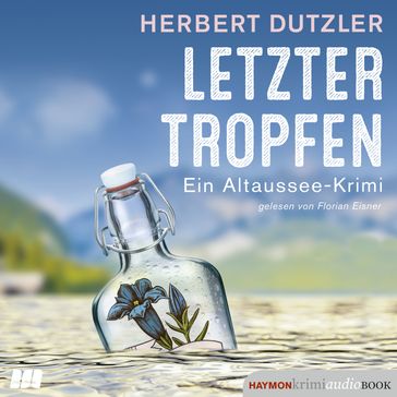 Letzter Tropfen - Herbert Dutzler