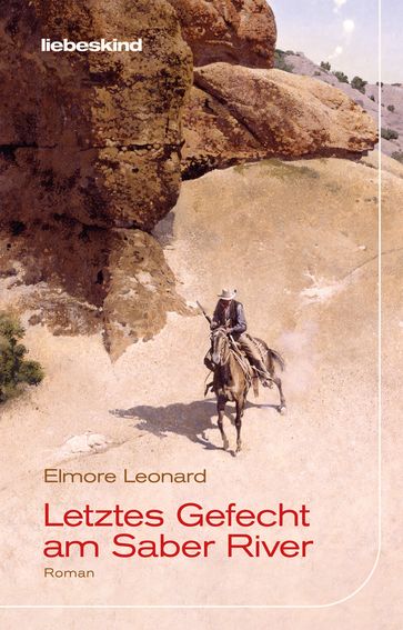 Letztes Gefecht am Saber River - Leonard Elmore