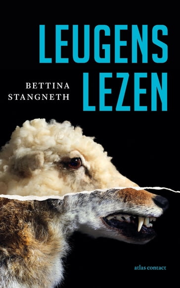 Leugens lezen - Bettina Stangneth