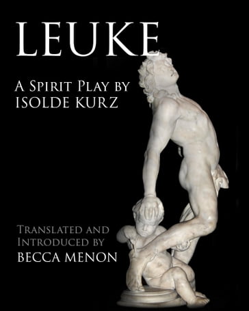 Leuke - Isolde Kurz