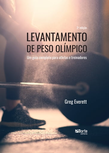 Levantamento de peso olímpico - Greg Everett