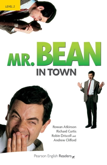 Level 2: Mr.Bean in Town ePub with Integrated Audio - Pearson Education