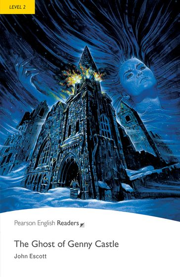 Level 2: The Ghost of Genny Castle ePub with Integrated Audio - Pearson Education
