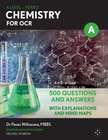 A Level Chemistry For OCR: Year 2 - MBBS Witharana