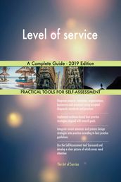 Level of service A Complete Guide - 2019 Edition