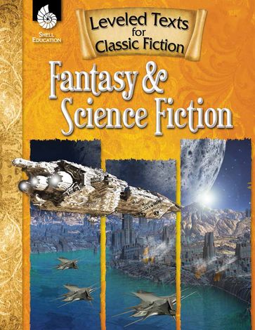Leveled Texts for Classic Fiction: Fantasy and Science Fiction - Stephanie Paris