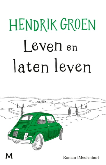 Leven en laten leven - Hendrik Groen