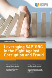 Leveraging SAP GRC in the Fight Against Corruption and Fraud