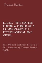 Leviathan - THE MATTER, FORME, & POWER OF A COMMON-WEALTH ECCLESIASTICAL AND CIVILL: The 100 best nonfiction books