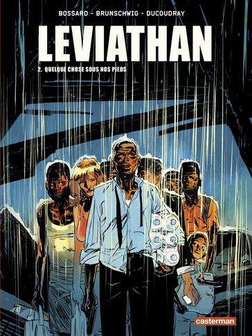 Leviathan (Tome 2) - Quelque chose sous nos pieds - Aurélien Ducoudray - Florent Bossard - Luc Brunschwig