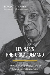 Levinas s Rhetorical Demand
