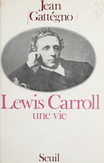 Lewis Carroll - Jean Gattégno