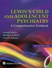 Lewis s Child and Adolescent Psychiatry