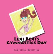 Lexi Bexi s Gymnastics Day