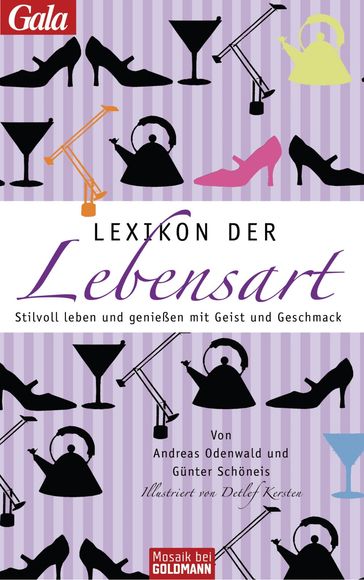 Lexikon der Lebensart - Andreas Odenwald - Gunter Schoneis