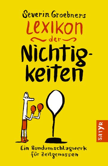 Lexikon der Nichtigkeiten - Severin Groebner