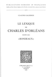 Le Lexique de Charles d Orléans dans les 