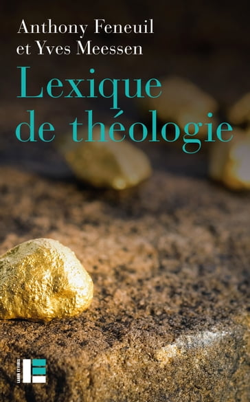 Lexique de théologie - Anthony Feneuil - Yves Meessen