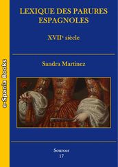 Lexique des parures espagnoles - XVIIe siècle