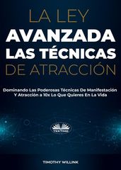 La Ley Avanzada Las Técnicas De Atracción